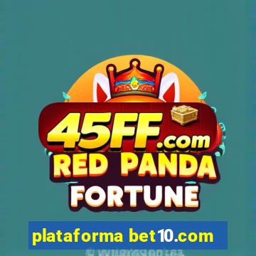 plataforma bet10.com